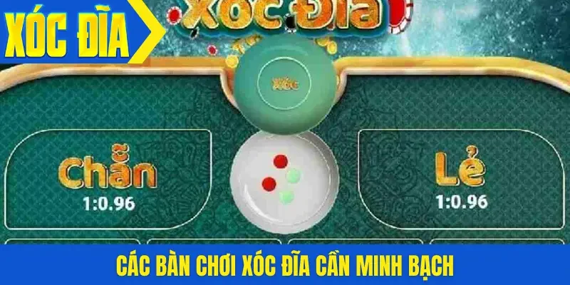 Các bàn chơi xóc đĩa cần minh bạch