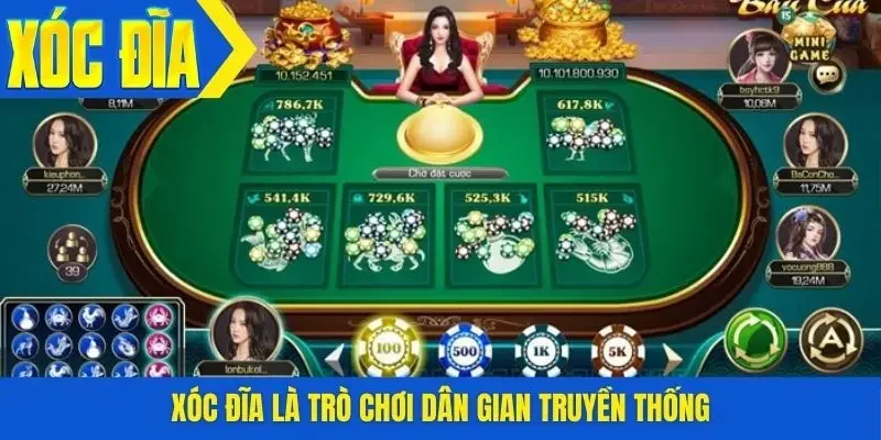 Xóc đĩa là trò chơi dân gian truyền thống